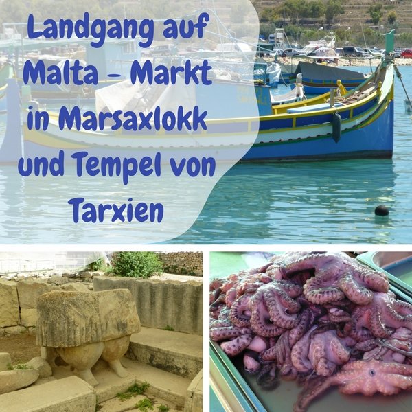 Warst Du schon einmal auf Malta? Auf meiner letzten Mittelmeer-Kreuzfahrt war ich für einen Tag dort und Habe den Markt in Marsaxlokk und den Tempel von Tarxien besucht. Auch an einem Tag kann man eine ganze Menge entdecken.